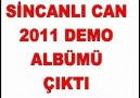 SİNCAN'LI CAN MEZE OLDUN AYYAŞA 2010 DEMO ALBM