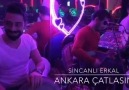 Sincanlı Erkal - Ankara Çatlasın