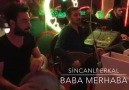 Sincanlı Erkal - Baba Merhaba