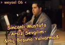 Sincanlı Mustafa -Arsız Sevgilim & Hiç Boşuna Yalvarma-