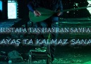 Sincanlı Mustafa Taş - Ayaşta Kalmaz Sana