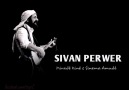 Şivan Perwer - Miradê Kinê & Sînema Amûdê