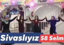 Sivasliyiz - Oyyy bizim ellerin bacıları maşallah