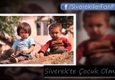 Siverekte Çocuk Olmak... (y) )