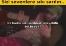 SİZİN SEVENLERE SIKI SARILIN