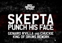 Skepta - Punch His Face (Genairo Nvilla & Chuckie King Of Drums)