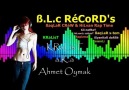 ß.L.c RecoRD's [ yine aqLaR oLdu qözLer ] 2013