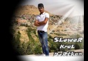 SLower DeRtkan-Mc SeRCo-MeKan47 [ Kızıltepe Familya][2012]