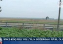 SÖKE-KOÇARLI YOLUNUN GÜZERGAHI NASIL OLACAK