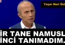 Son Dakika - Yaşar Nuri Öztürk " Bir Tane Namuslu Dinci...