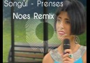 Songül - Prenses (Noes Remix)
