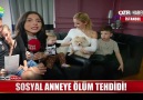 Sosyal anneye ölüm tehdidi!