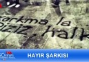 SOSYAL MEDYAYI SALLAYAN HAYIR ŞARKISI!!