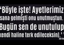 Sübhanallah!Bu gün sen de unutulup kendi haline terkedileceksin!