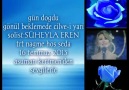 SÜHEYLA EREN-GÜN DOĞDU GÖNÜL BEKLEMEDE CİLVE-İ YARİ