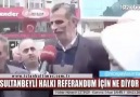 Sultanbeyli halkı referandum için eğvle eğvle diyor