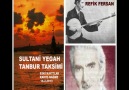 SULTANİ YEGAH TANBUR TAKSİMİ-REFİK FERSAN