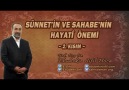 SÜNNET'İN ve SAHABENİN HAYATÎ ÖNEMİ 2.KISIM  EBUBEKİR SİFİL HOCA