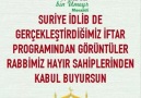 Suriye/İdlib de Gerçekleştirilen İftar Programı.
