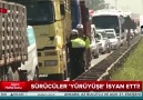 Sürücüler yürüyüşe isyan etti!