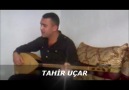 Tahir UÇAR -- Göç Eyleyip Her Dağlarda Yaylanmaz