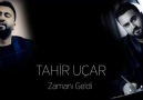 Tahir Uçar - Zamanı Geldi