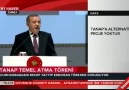 TANAP Projesinin temeli atıldı