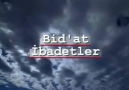 Tasavuftaki Bid'at (İslamda Olmayan) İbadetler