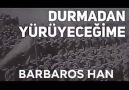 TC Barbaros Han - Türk&Doğruyum.Çalışkanım.İlkem...