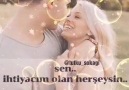 Tek ihtiyacım sensin benim