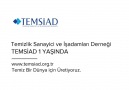 TEMSİAD - Temizlik Sanayici ve İşadamları Derneği 1 Yaşında.Temsiad