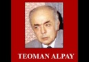 Teoman Alpay (Kendi Sesinden) Kalbimi kıra kıra