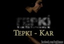 Tepki - Kar