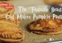 The Cast Of Fantastic Beasts Makes Pumpkin Pasties