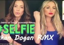 The Chainsmokers - Selfie ( Okan Dogan 2014 Remix )