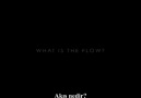 The Flow / Akış