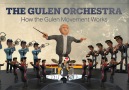 The Gulen Orchestra: How His Movement Works