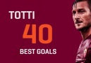 The top 40 goals of Francesco Totti's career