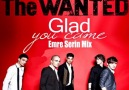 The Wanted-Glad U Came(Emre Serin Mix)