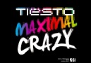 Tiesto - Maximal Crazy