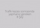 Trafik Kazası Sonrasında Uygulamamız Gereken 8 Madde