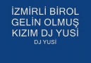 Trakyakolik - İZMİRLİ BİROL--GELİN OLMUŞ BENİM KIZIM Facebook