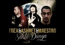 Trex & Ashret & Maestro - Sahte Dünya