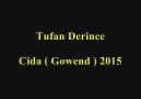 Tufan Derince - Cida (Gowende)