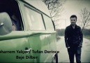 Tufan Derince & Muharrem Yalçın (Ağır Delilo ) Beje Dilber