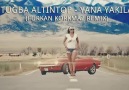 Tuğba Altıntop - Yana Yakıla (Furkan Korkmaz Remix)