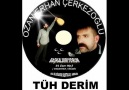 TÜH DERİM - OZAN ERHAN