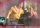Tu Hi Tu (Salman Khnan'ın Sesinden) - Full - [Türkçe Altyazılı]