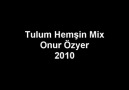 Tulum Hemsin Mix 2010 DJOnur08 (YENİ)
