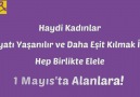 Tüm kadınları 1 Mayısta Mor Dayanışma saflarında alanlara bekliyoruz.